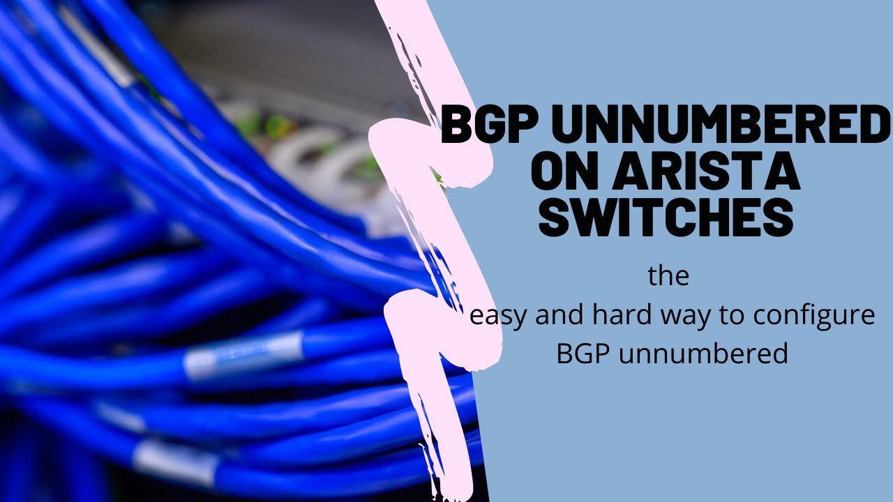 Two ways to configure BGP Unnumbered(RFC5549) on Arista Switches