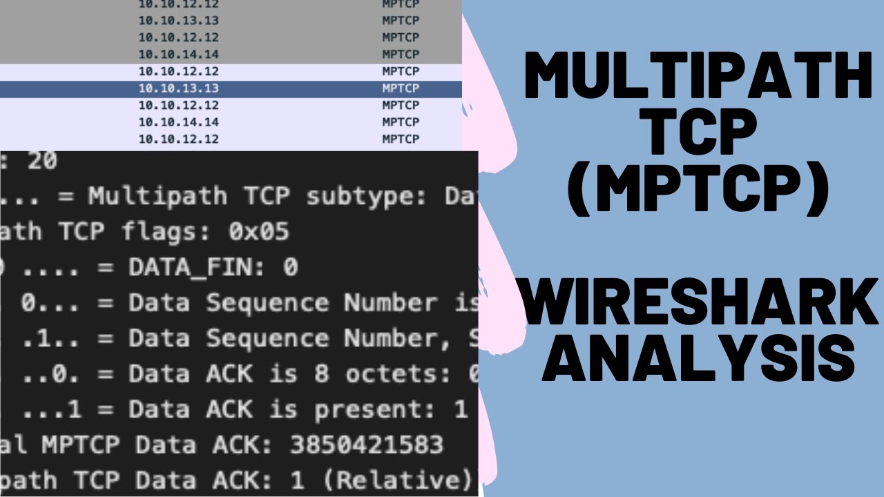 MultiPath TCP(MPTCP) Introduction and  Wireshark Analysis