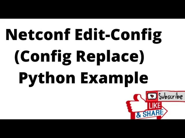 Arista EOS and NETCONF: Edit-Config Operation(Config Replace) Python Example