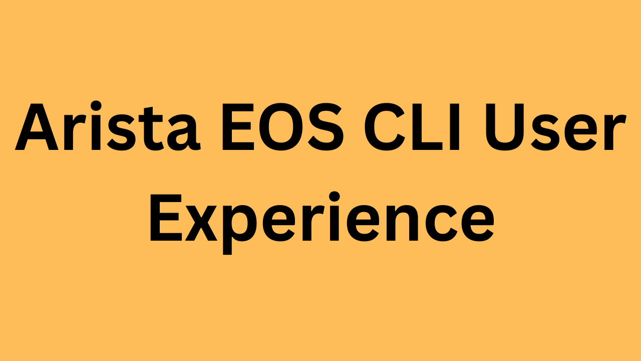 Arista EOS CLI: Adjusting  Terminal Length & Terminal Width