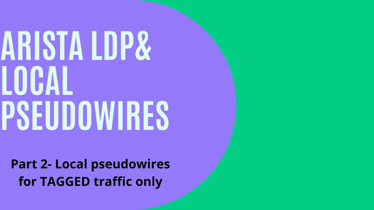 Arista Local Pseudowires for TAGGED traffic