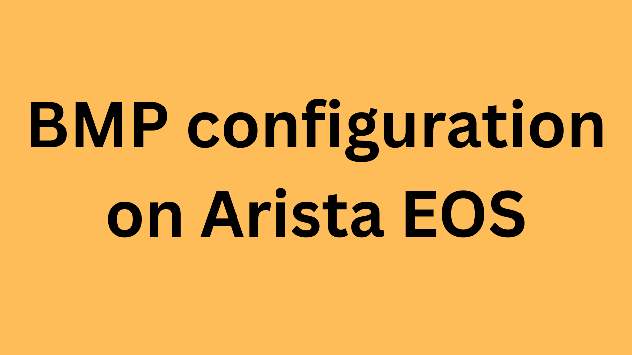 BMP configuration on Arista EOS