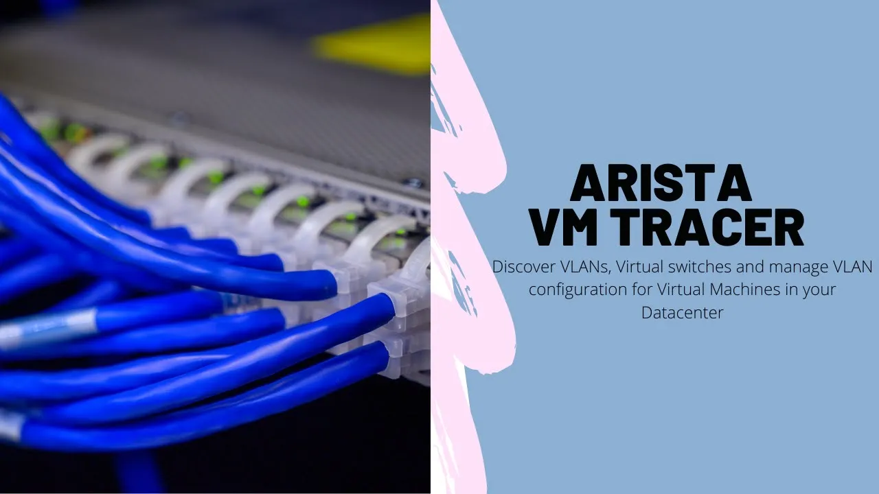 Arista VM Tracer